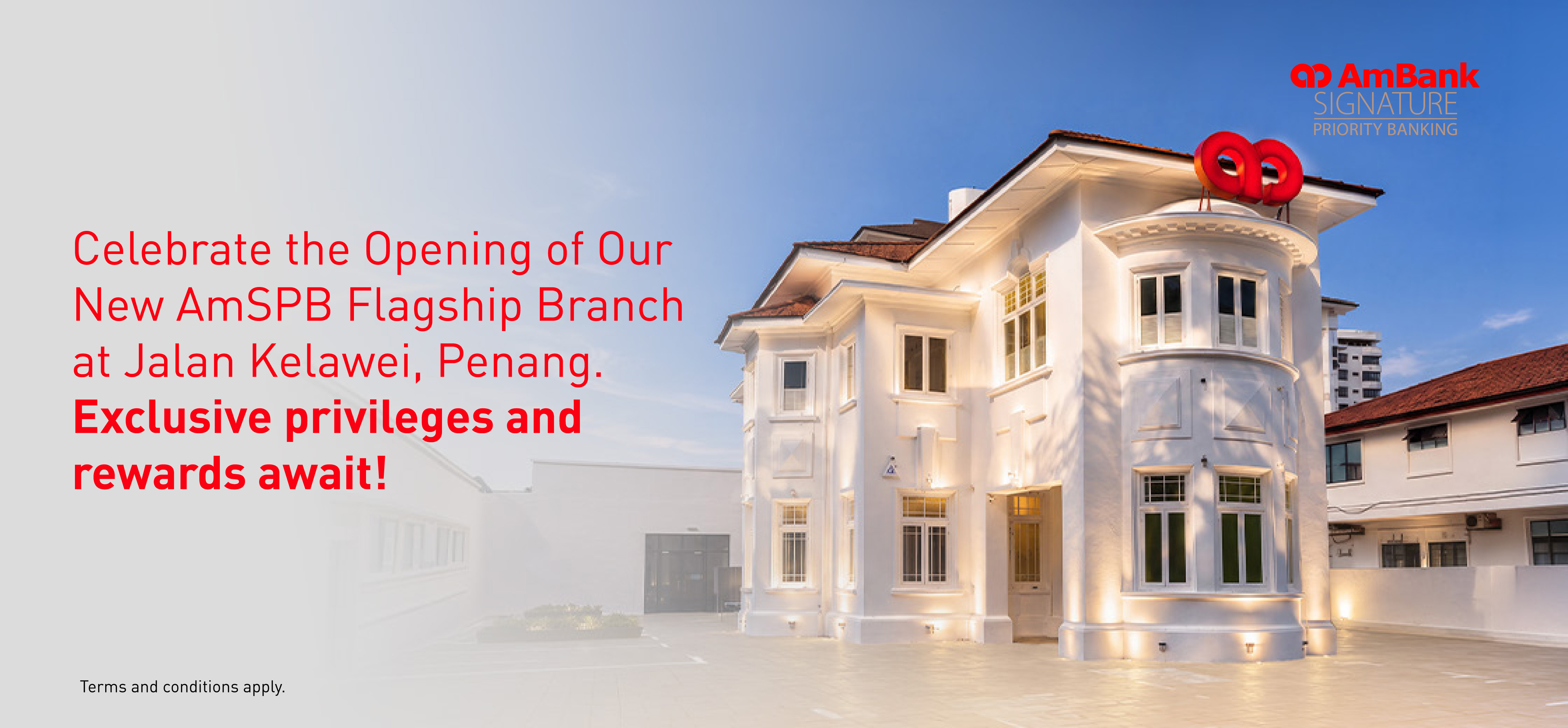 AmSPBFlagshipBranch-KelaweiPenangOffer